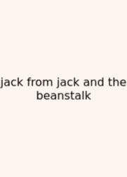 Jack From Jack And The Beanstalk