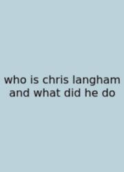 Who Is Chris Langham And What Did He Do